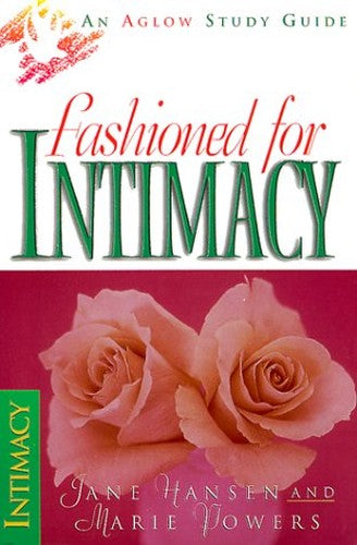 Fashioned for Intimacy Study Guide