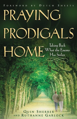 Praying Prodigals Home