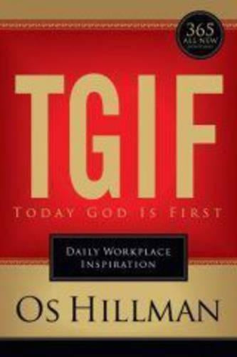 Tgif: Today God is First