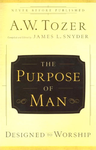 The Purpose of a Man
