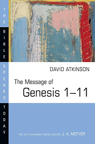 The Message of Genesis 1-11