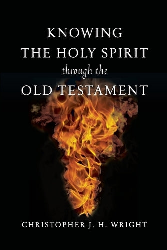 Knowing the Holy Spirit Through the Old Testament