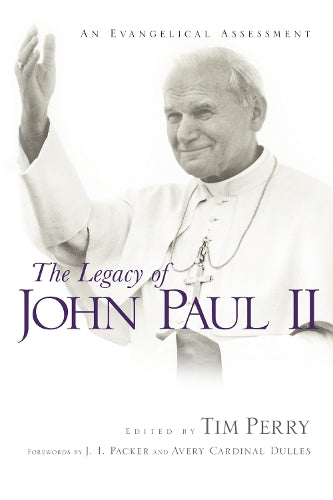 The Legacy of John Paul II