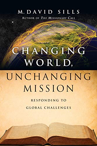 Changing World Unchanging Mission