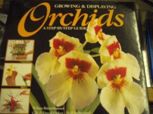 Growing and Displaying Orchids