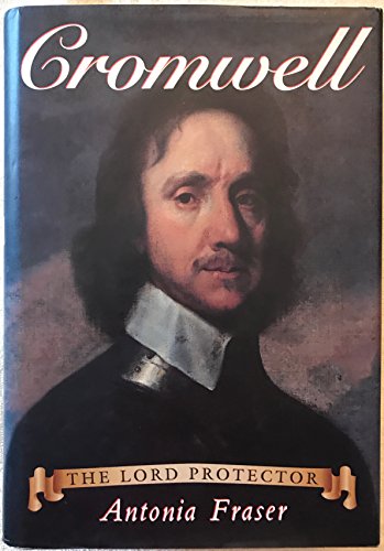 Cromwell: the Lord Protector