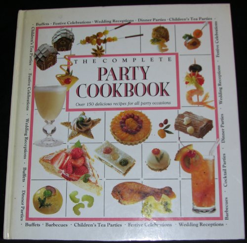 The Complete Party Cookbook