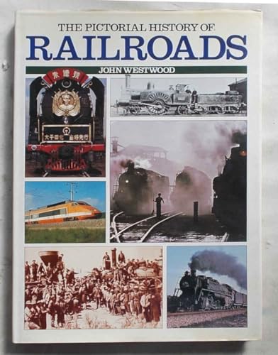 Pictorial History of the Railroad