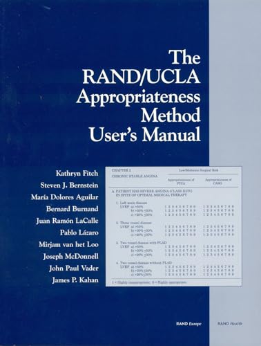 The Rand/Ucla Appropriateness Method User's Manual