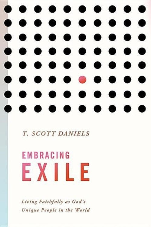 Embracing Exile
