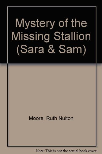 Mystery of the Missing Stallion