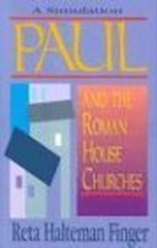 Paul and the Roman House Churches