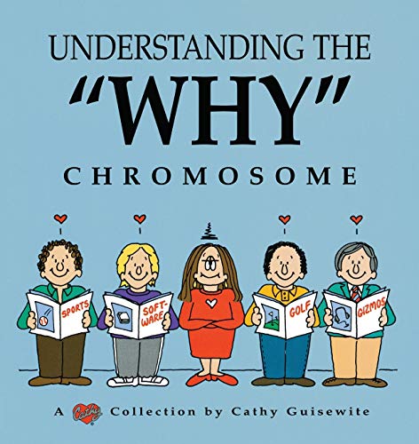 Understanding the Why Chromosome