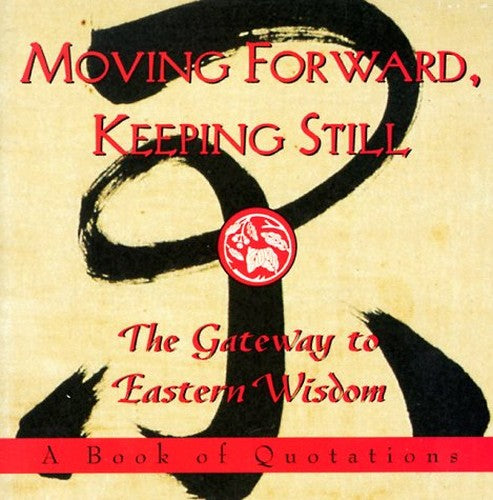 Moving Forward, Keeping Still