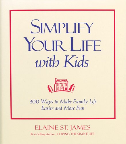 Simplify Your Life with Kids