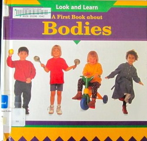 A First Book about Bodies