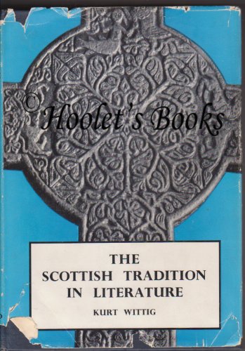 The Scottish Tradition in Literature