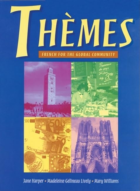 Themes : French for the Global Community
