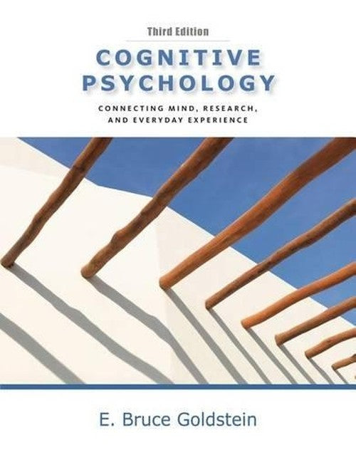 Cognitive Psychology : Connecting Mind, Research and Everyday Experience