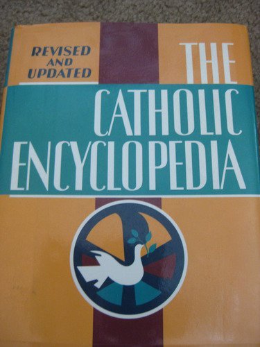 The Catholic Encyclopedia