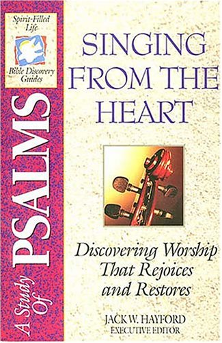 Bible Discovery: Psalms - Singing from the Heart