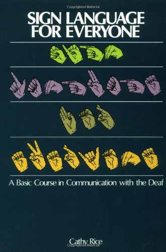 Sign Language for Everyone