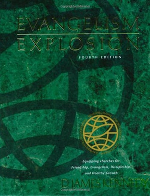 Evangelism Explosion (4th Ed.)