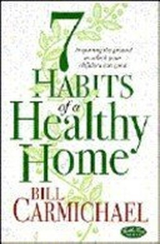 7 Habits of a Healthy Home