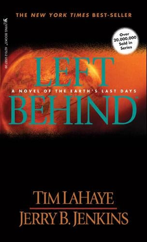 Left behind: a Novel of the Earth's Last Days