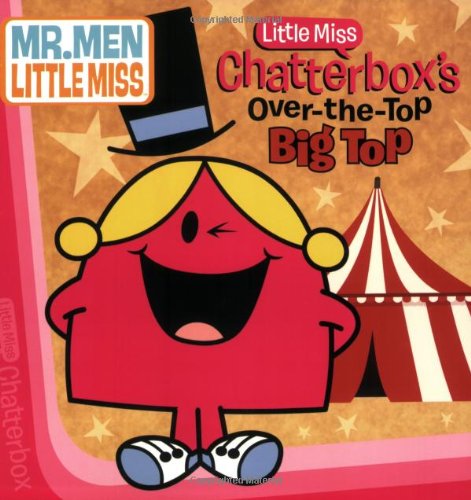 Little Miss Chatterbox's Over-The-Top Big Top