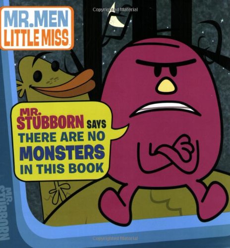 Mr. Stubborn Says There Are No Monsters in This Book
