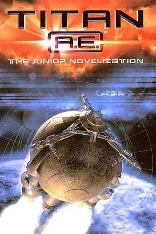 Tital A.E. Junior Novelization: The Junior Novelization
