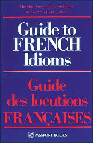 Guide to French Idioms