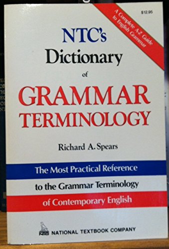 N.T.C.'s Dictionary of Grammar Terminology