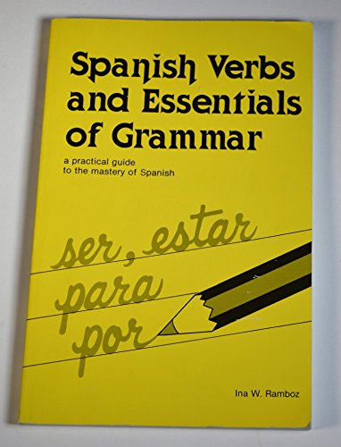Spanish Verbs And Essentials of Grammar