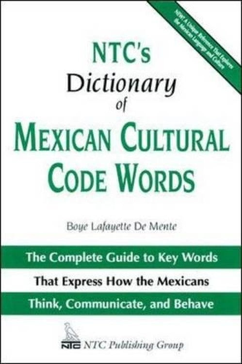 NTC's Dictionary of Mexican Cultural Code Words