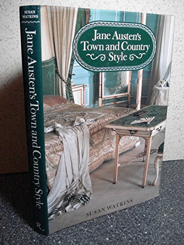 Jane Austen's Town and Country Style