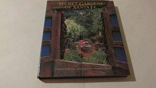 Secret Gardens of Sante Fe