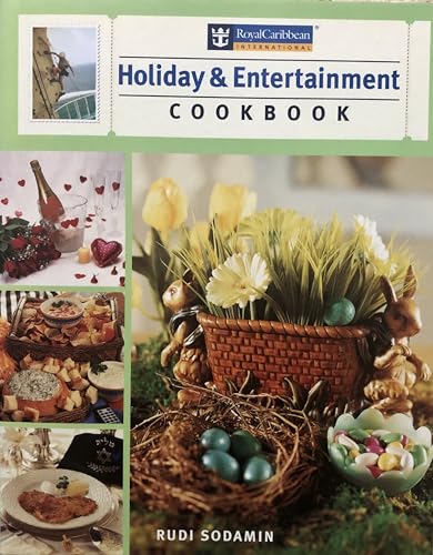 The Royal Caribbean Holiday and Entertaining Cookbook