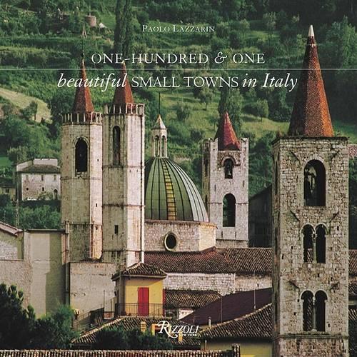 One-hundred and One Beautiful Small Towns of Italy