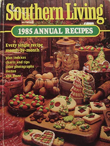 Southern Living 1985 Annual Recipes