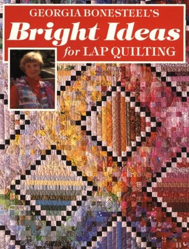 Bright Ideas for Lap Quilting