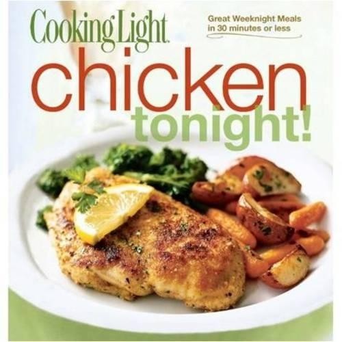 Cooking Light: Chicken Tonight
