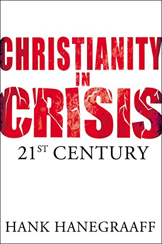 Christianity in Crisis: The 21st Century