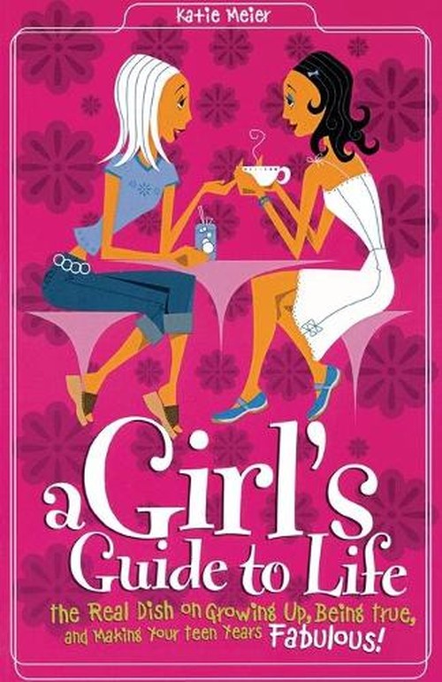 A Girl's Guide to Life