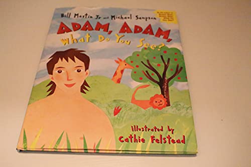 Adam, Adam, What Do You See?