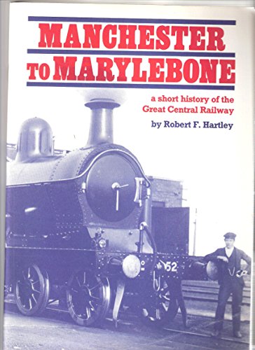 Manchester to Marylebone