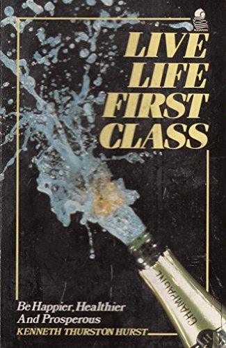 Live Life First Class