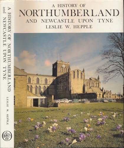 History of Northumberland and Newcastle-upon-Tyne