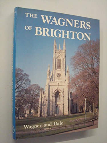 The Wagners of Brighton